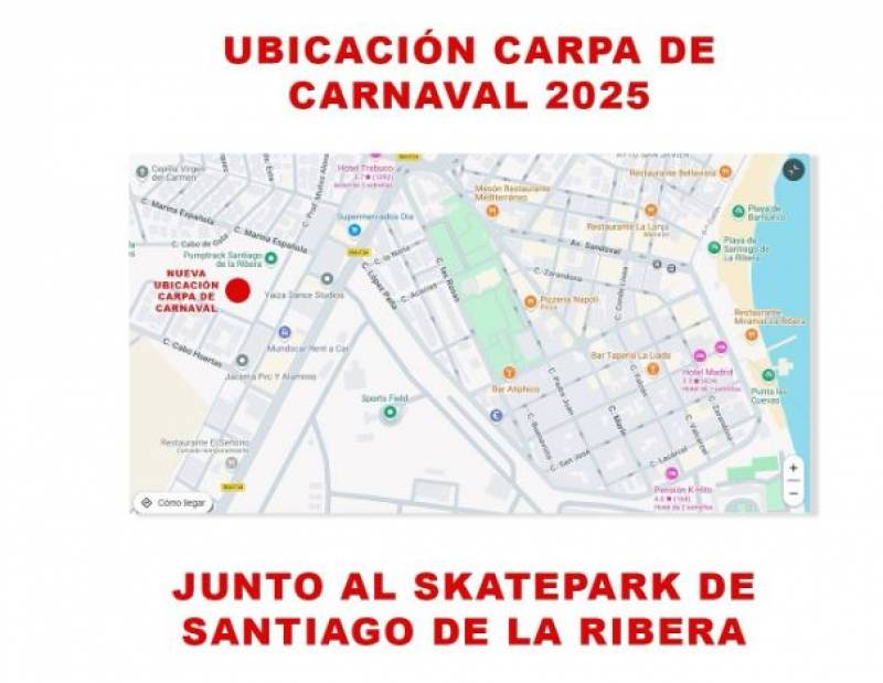 New location for Santiago de la Ribera Carnival 2025 tent