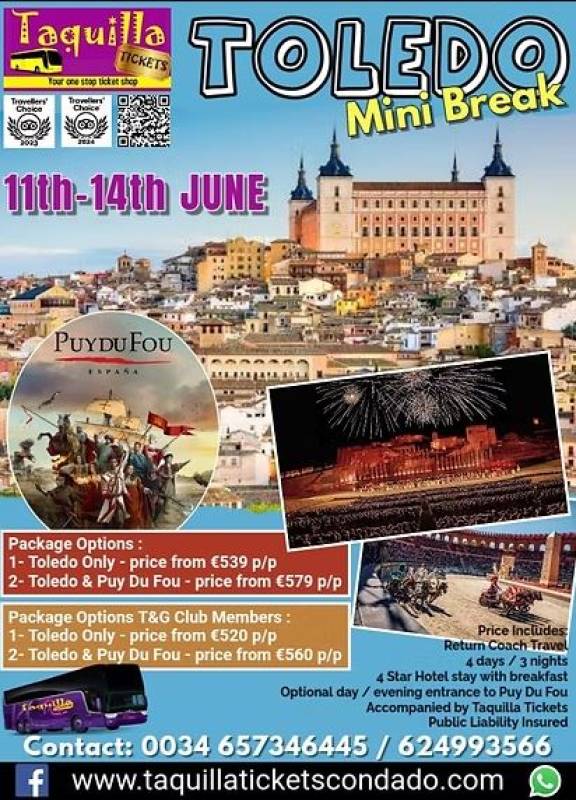 June 11-14 Coach trip to Toledo and Puy du Fou historical theme park with Taquilla Tickets