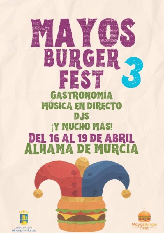 April 16 to 19 Burger Fest 3 in Alhama de Murcia